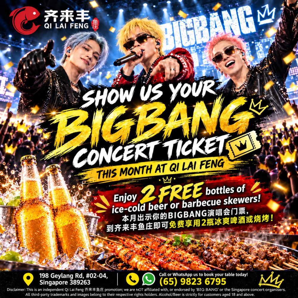 BIGBANG Singapore 2026 concert ticket dining promotion at Qi Lai Feng